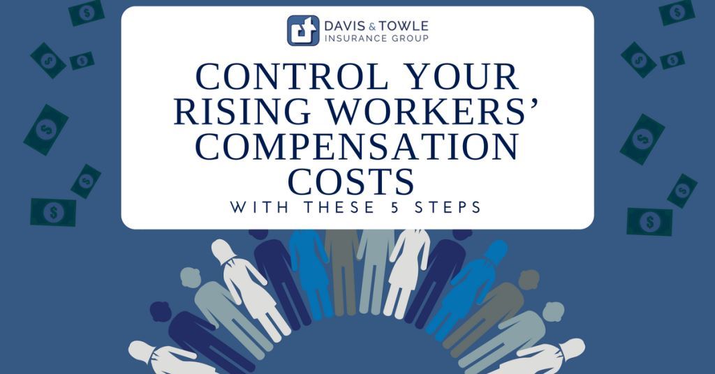 Control rising workers’ compensation costs with these 5 steps