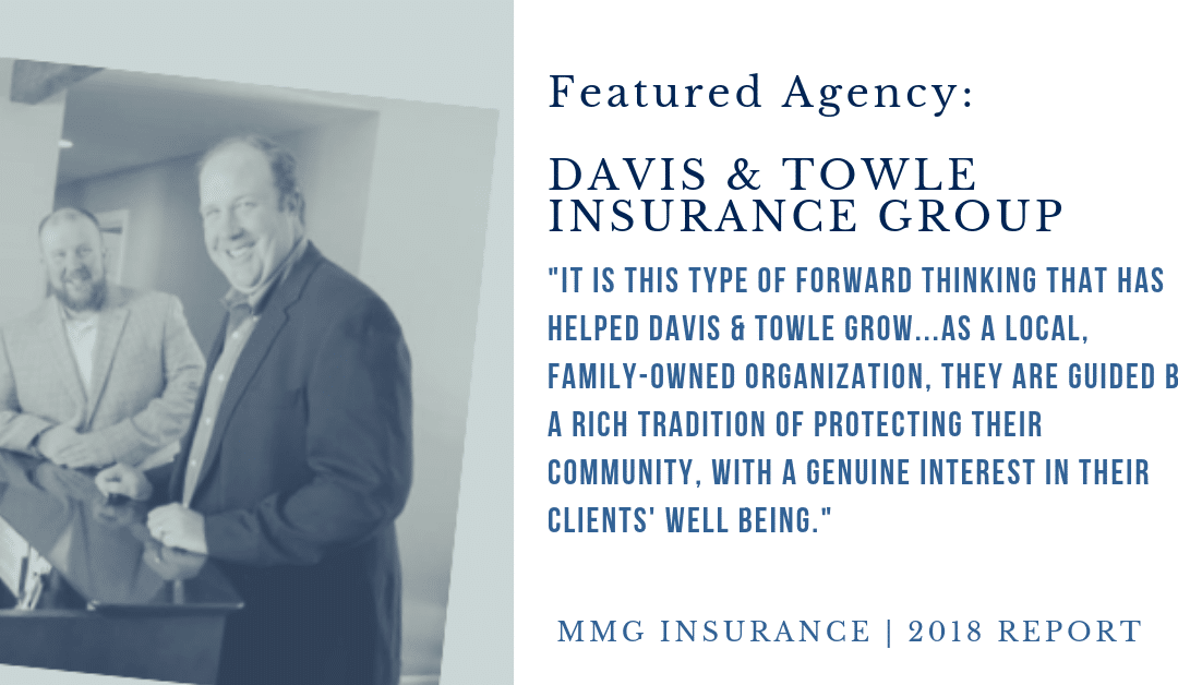 Agency News | MMG Insurance selects Davis & Towle for their 2018 Agency Feature