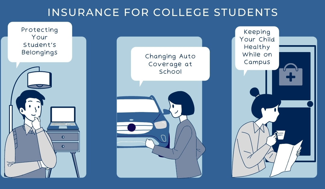 Insurance for College Students – Coverage Considerations